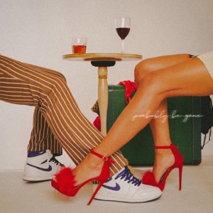 Probably Be Gone - Single