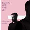 You and Me (Silverhook Remixes) - Single