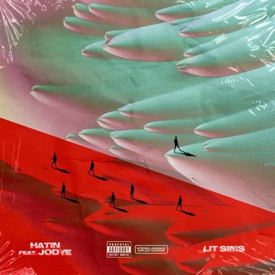 Hatin' (feat. Jodye) - Single