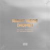 Right Here (Home) [feat. Tatiana Manaois] - Single