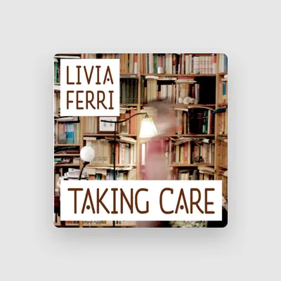 Listen to Livia Ferri, watch music videos, read bio, see tour dates & more!