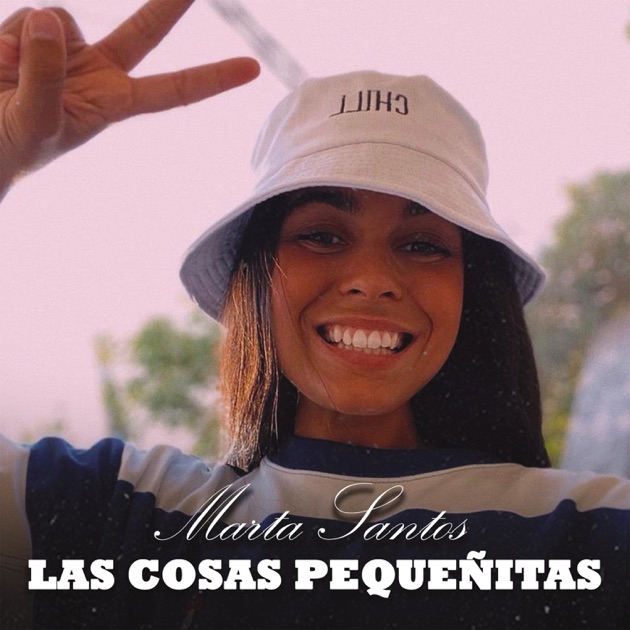 Las Cosas Pequeñitas by Marta Santos — Song on Apple Music