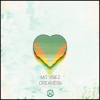 Dreamers - EP - Mo Vibez