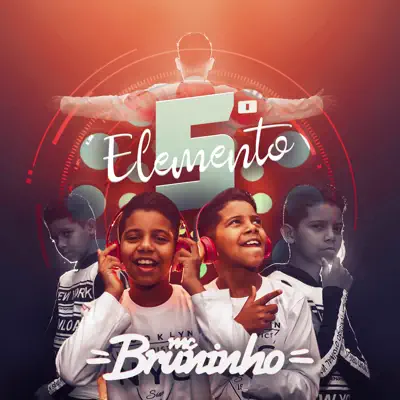 5o Elemento - EP - Mc Bruninho