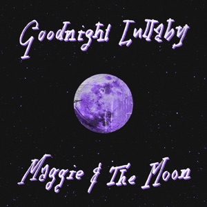 Goodnight Lullaby (feat. The Moon) - Single