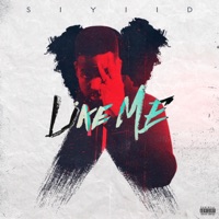 Like Me - Single - Siyiid