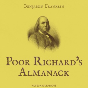Poor Richard's Almanack (Unabridged)