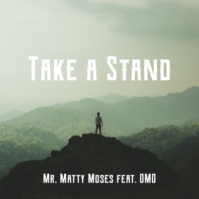 Take a Stand (feat. DMO) - Single