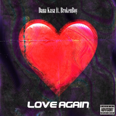 Love Again (feat. Broken Boy) - Single