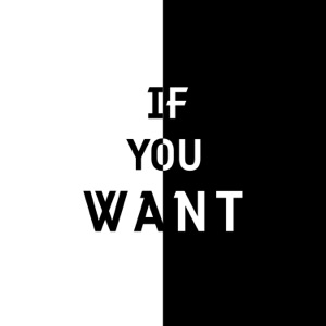 If you want - EP
