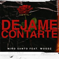 Déjame Contarte (feat. Woodz) - Single - Niño Santo