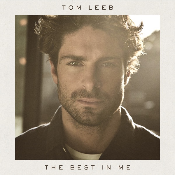 The Best in Me (Eurovision France 2020) - Single - Tom Leeb