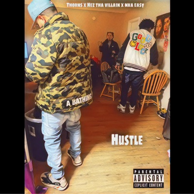 Hustle (feat. Nez tha villain & Mka Easy) - Single