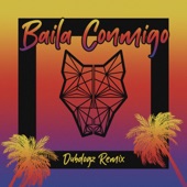 Baila Conmigo (Dubdogz Remix) artwork