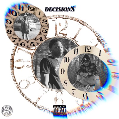Decisions (feat. Rellbornreal & M.V1) - Single