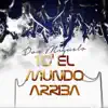 Stream & download To' el Mundo Arriba - Single