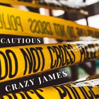 Cautious - Single - Crazy James
