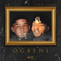 OGBENI (feat. Lörd Isaac) - Single - AK [Battalion Don]