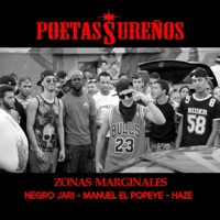 Zonas Marginales (feat. Poetas Sureños) - Single - HAZE, Negro Jari & Manuel El Popeye
