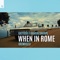 When in Rome (Steve Brian Remix) - GATTÜSO & Damon Sharpe lyrics