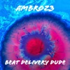 Beat Delivery Dude - Single