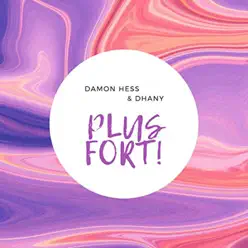 Plus fort! - Single - Dhany Plus fort! - Single - Dhany
