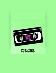 聆聽 The Wilde、觀看音樂影片、閱讀小傳、查看巡演日期等！