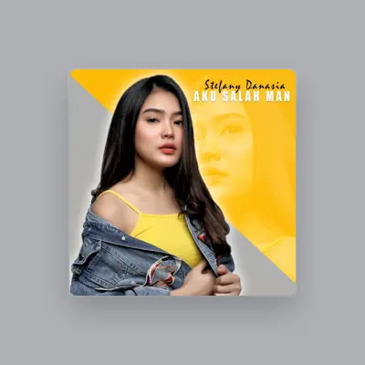 Listen to Stefany Danasia, watch music videos, read bio, see tour dates & more!