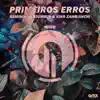 Geminix, Vertumnus & Kiko Zambianchi - Primeiros Erros