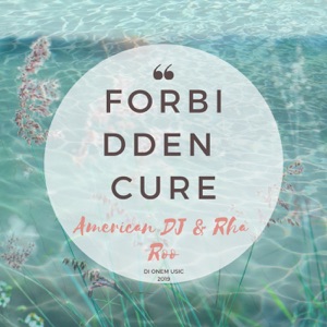 Forbidden Cure - Single
