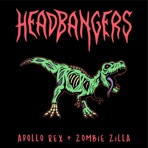 Headbangers (feat. ZOMBiE ZiLLA) - Single