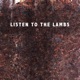 Listen to the Lambs feat Holly Sedillos Single