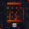 Born & Raised (feat. Enina) [Official I AM HARDSTYLE Anthem 2020] - Single