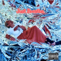 Just Breathe (feat. Hason Denard & PrettyBoi Green) - Single - Handsome HYE
