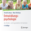 Entwicklungspsychologie des Kindes- und Jugendalters für Bachelor - Arnold Lohaus & Marc Vierhaus