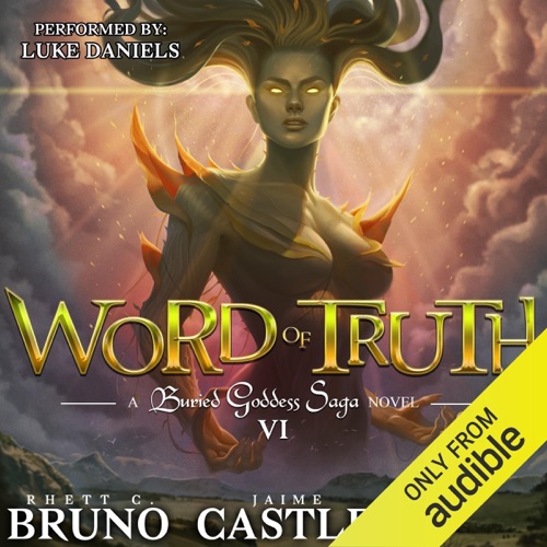Word of Truth: The Buried Goddess Saga, Book 6 (Unabridged) cover