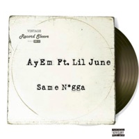 Same N***a (feat. Lil June) - Single - 4 AyEm