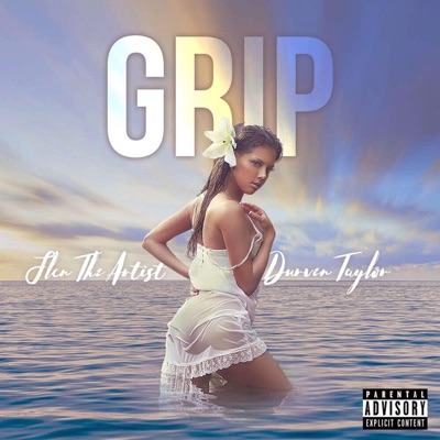 Grip (feat. Durven Taylor) - Single