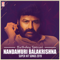Various Artists - Birthday Special Nandamuri Balakrishna Super Hit Songs 2019 artwork
