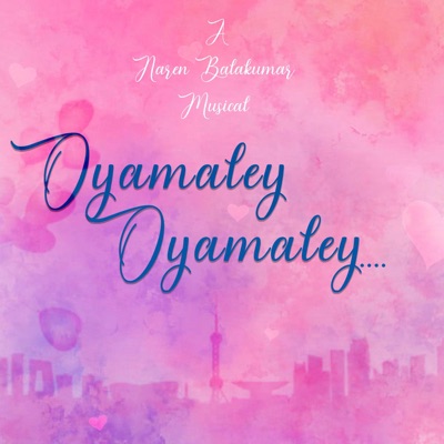 Oyamaley Oyamaley (feat. Lalit Talluri) - Single