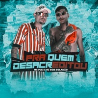Pra Quem Desacreditou (feat. MC Bob Boladão) - Single - Mc PLK