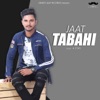 Jaat Tabahi (feat. Anndy Jaat) - Single