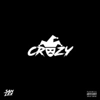 Crazy - Single - SAM LEX