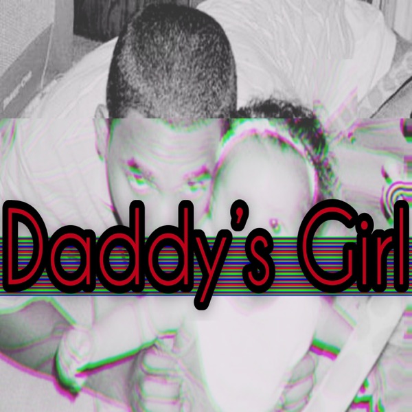Daddy's Girl - Single
