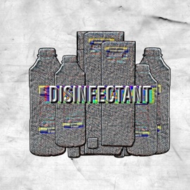 Disinfectant (feat. The YOD) Trvy
