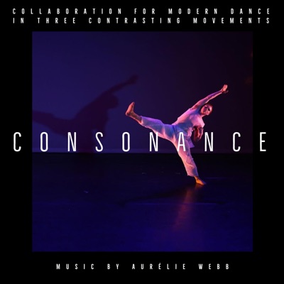 Consonance: Collaboration for Modern Dance in Three Contrasting Movements - Single