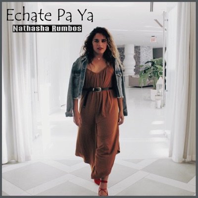 Echate Pa Ya - Single