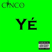 Yé - Single - Cinco