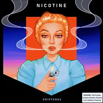 Listen to Nicotine - Single by Driptones