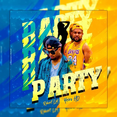 Party (feat. Yeiro Hd) - Single